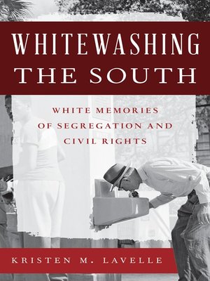 cover image of Whitewashing the South